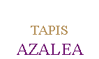 AZALEA AZALEA